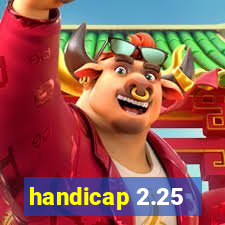 handicap 2.25